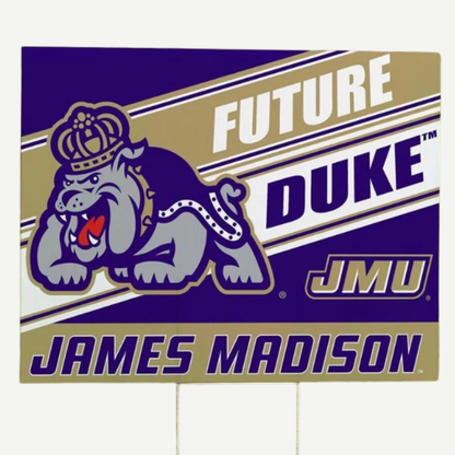 Promotional sign for James Madison University with bulldog logo and text.