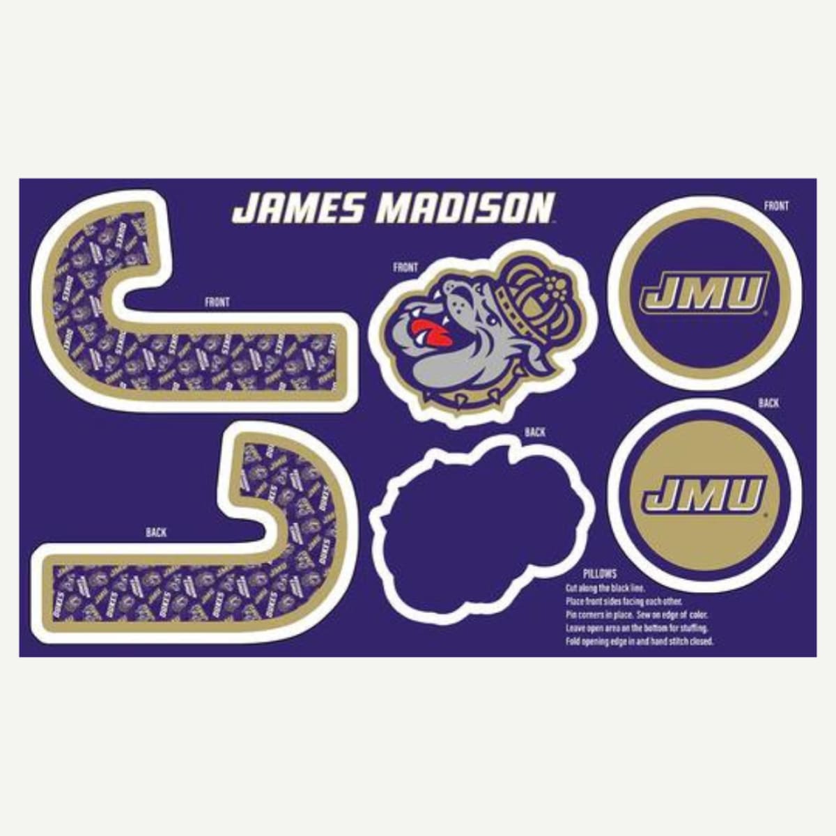 Design: 1359- JMU Collegiate Pillow Project
Panel Size: 36"x 60"
Bolt Size: 10 Yds
Content: 100% Polyester
Care Instructions: Machine Wash Normal Cold, Non-Chlorine Bleach, Tumble Dry Low
Made in USA