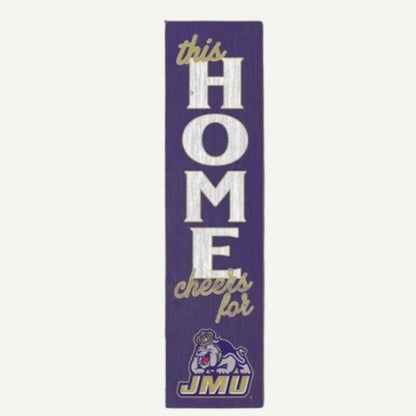 This Home Cheers for JMU - Sign