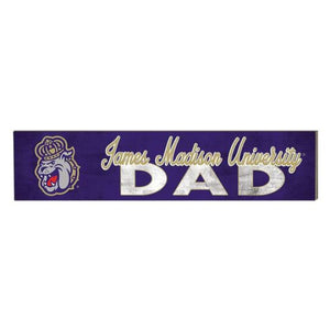 We are all JMU Family 3 x 13 Indoor Signs - DAD